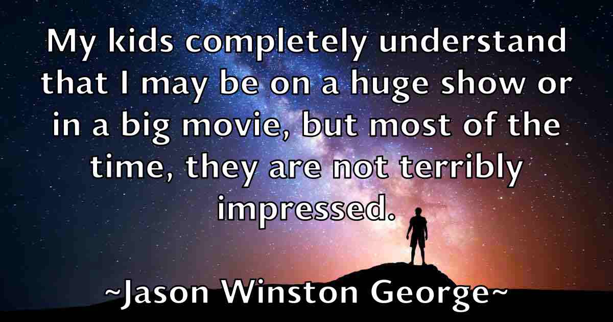 /images/quoteimage/jason-winston-george-fb-365950.jpg