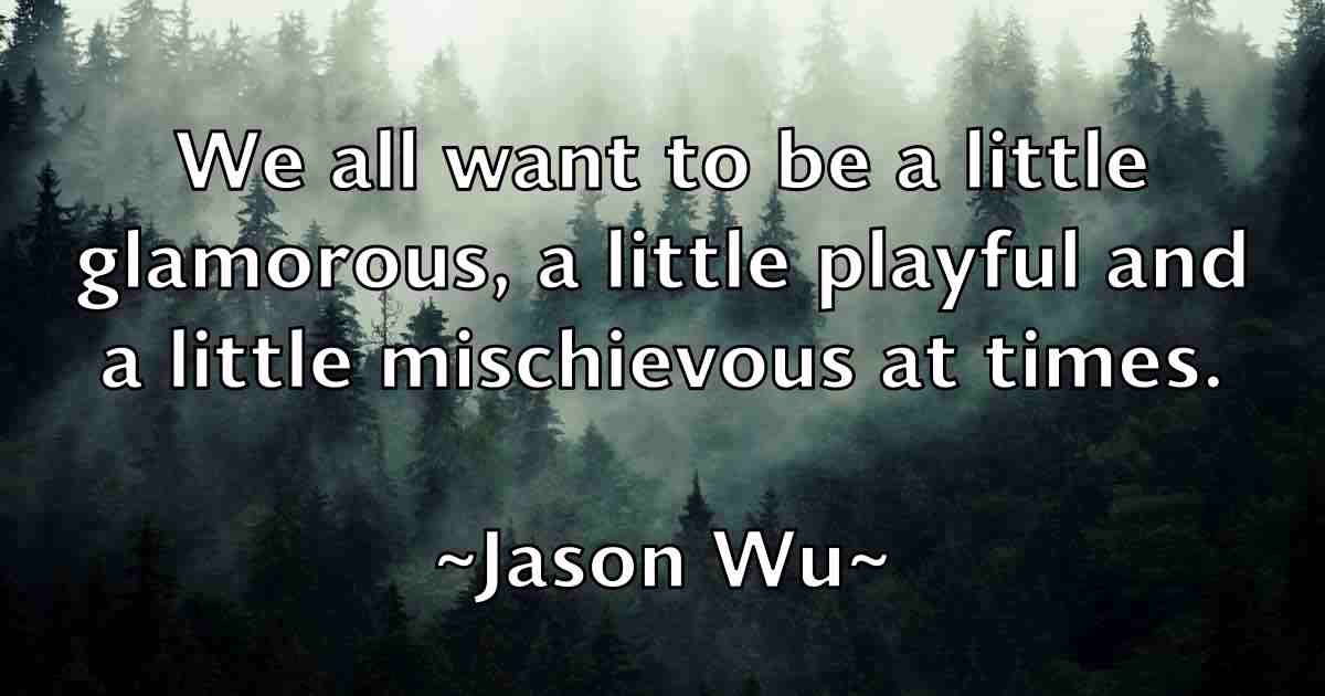 /images/quoteimage/jason-wu-fb-365957.jpg