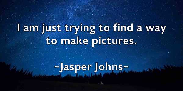 /images/quoteimage/jasper-johns-366061.jpg