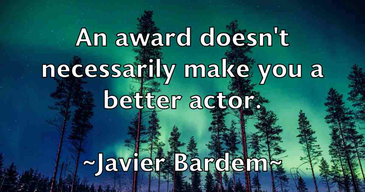 /images/quoteimage/javier-bardem-fb-366511.jpg