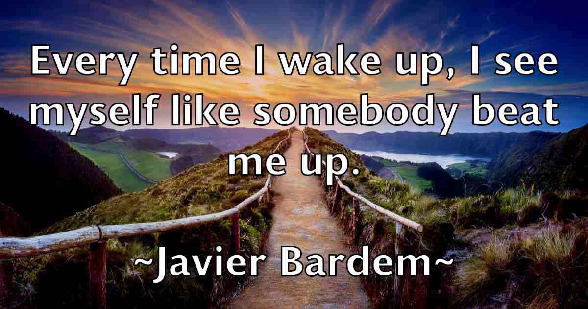 /images/quoteimage/javier-bardem-fb-366514.jpg