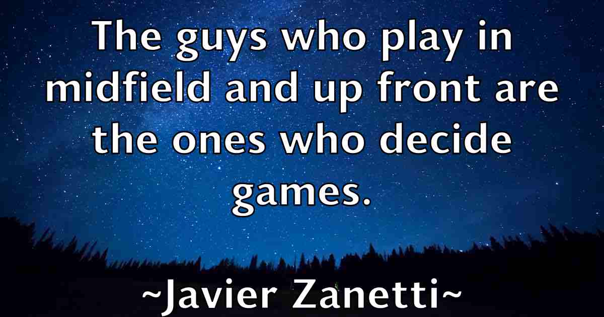 /images/quoteimage/javier-zanetti-fb-366631.jpg