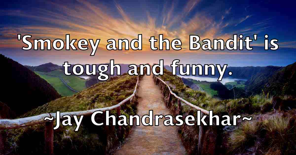 /images/quoteimage/jay-chandrasekhar-fb-366896.jpg