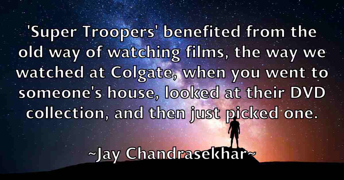 /images/quoteimage/jay-chandrasekhar-fb-366916.jpg