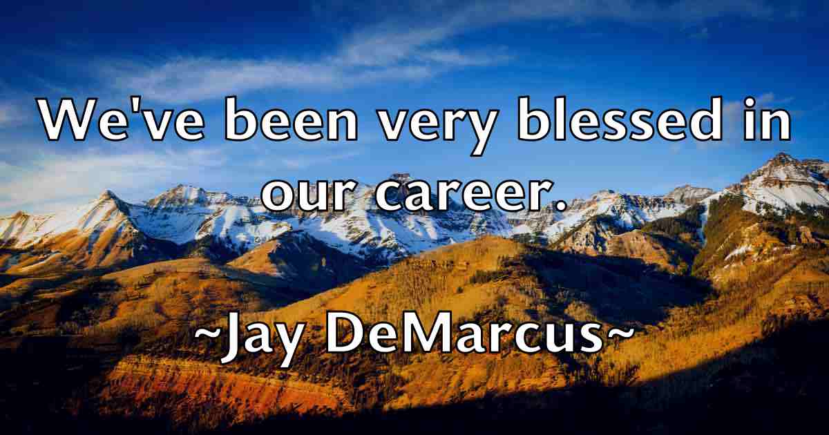 /images/quoteimage/jay-demarcus-fb-367070.jpg