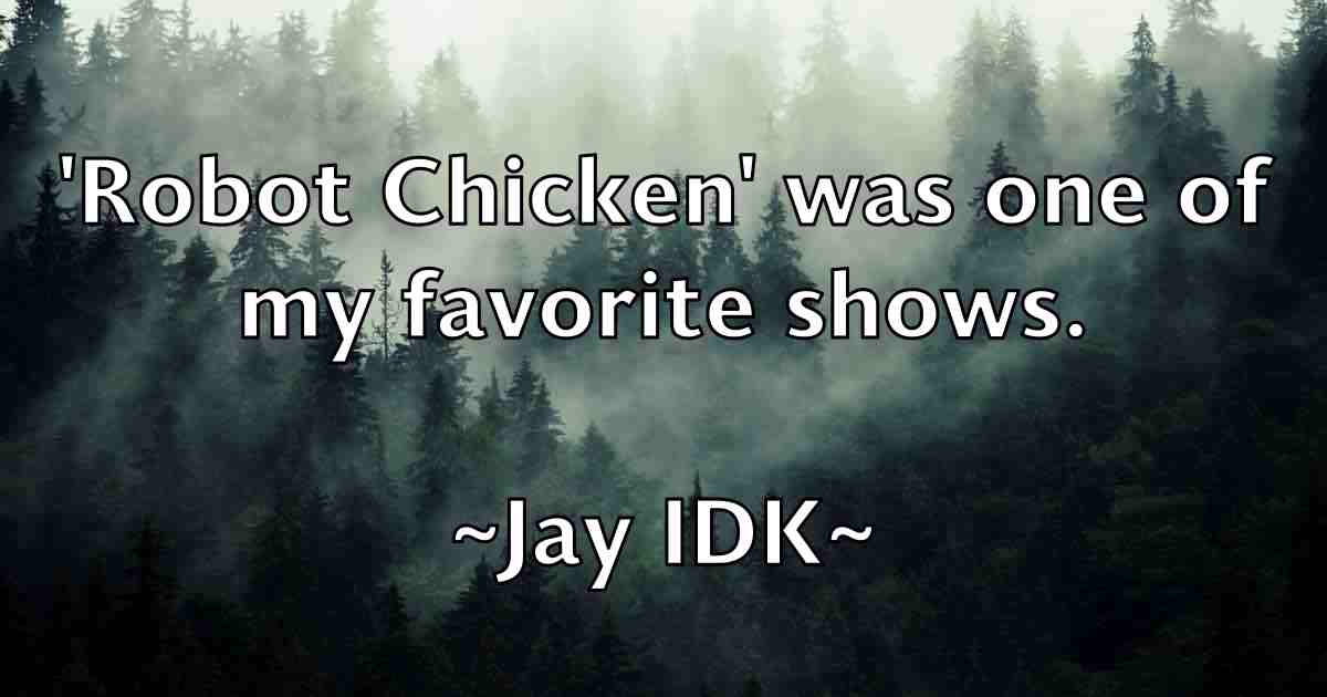 /images/quoteimage/jay-idk-fb-367235.jpg