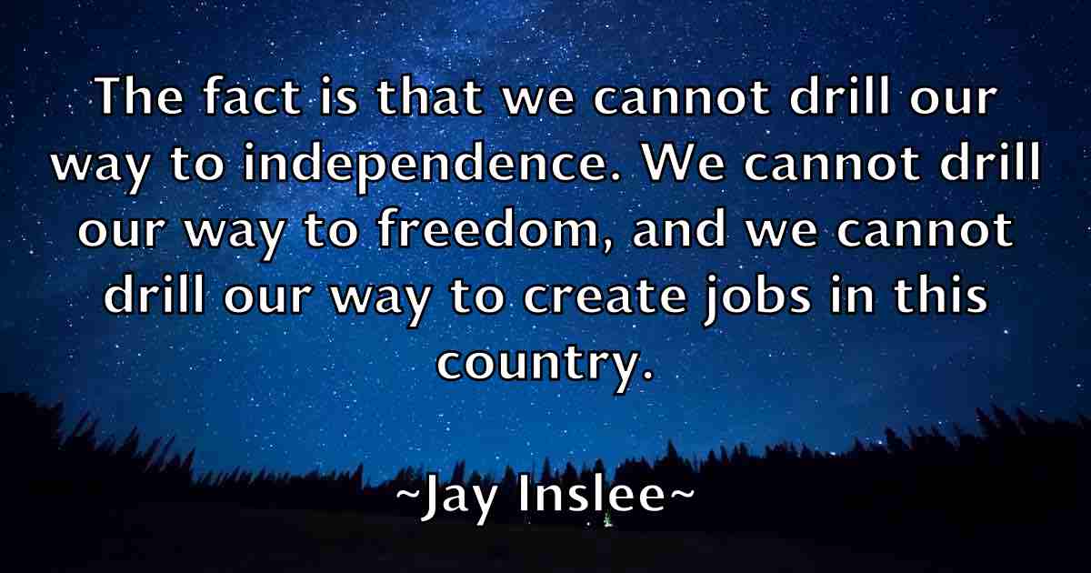 /images/quoteimage/jay-inslee-fb-367296.jpg