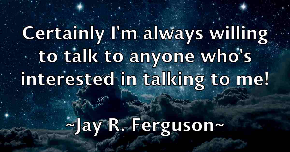 /images/quoteimage/jay-r-ferguson-fb-367676.jpg