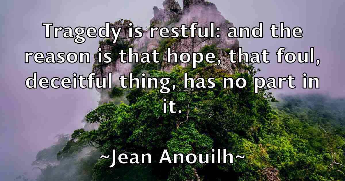 /images/quoteimage/jean-anouilh-fb-368912.jpg