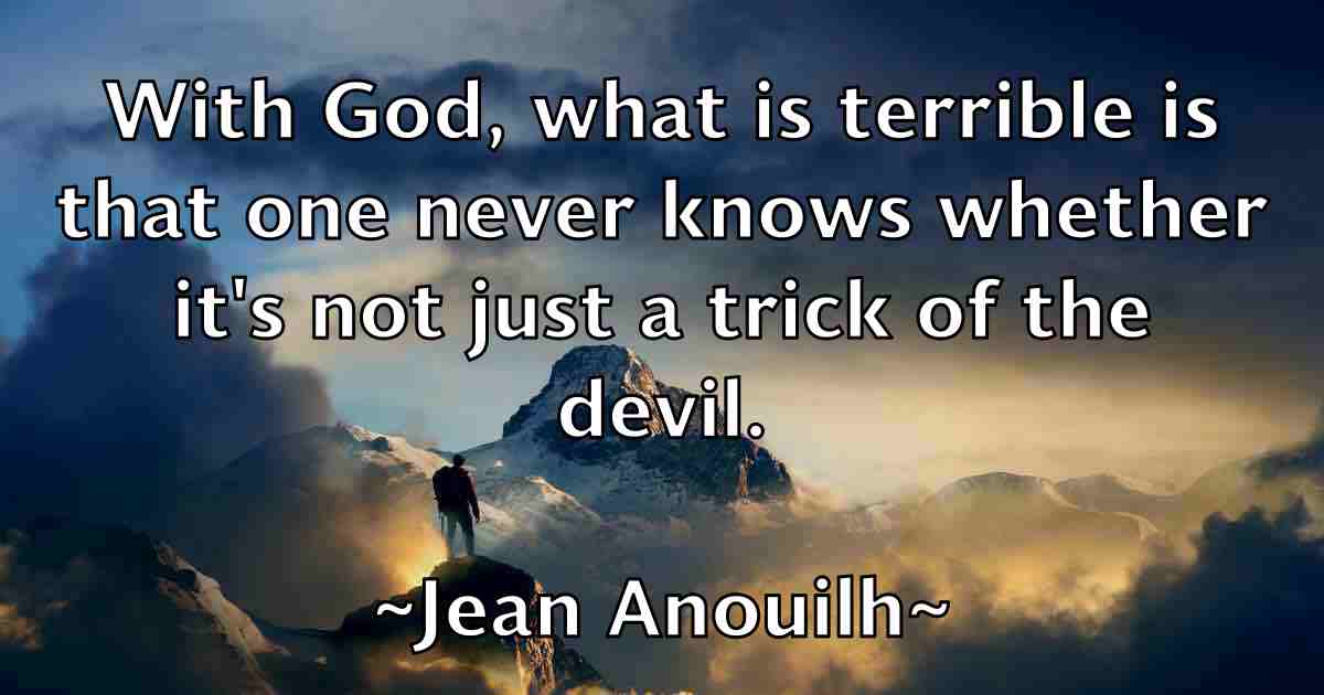 /images/quoteimage/jean-anouilh-fb-368914.jpg