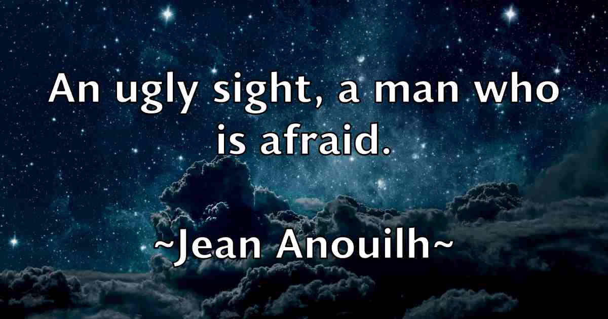 /images/quoteimage/jean-anouilh-fb-368918.jpg