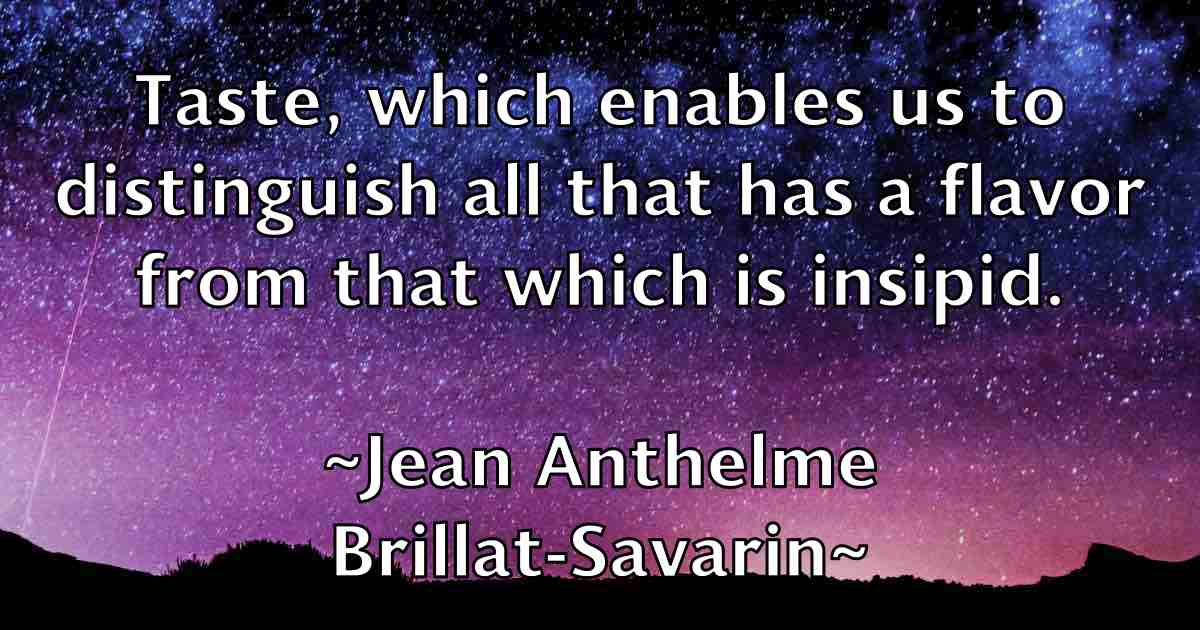 /images/quoteimage/jean-anthelme-brillat-savarin-fb-368944.jpg