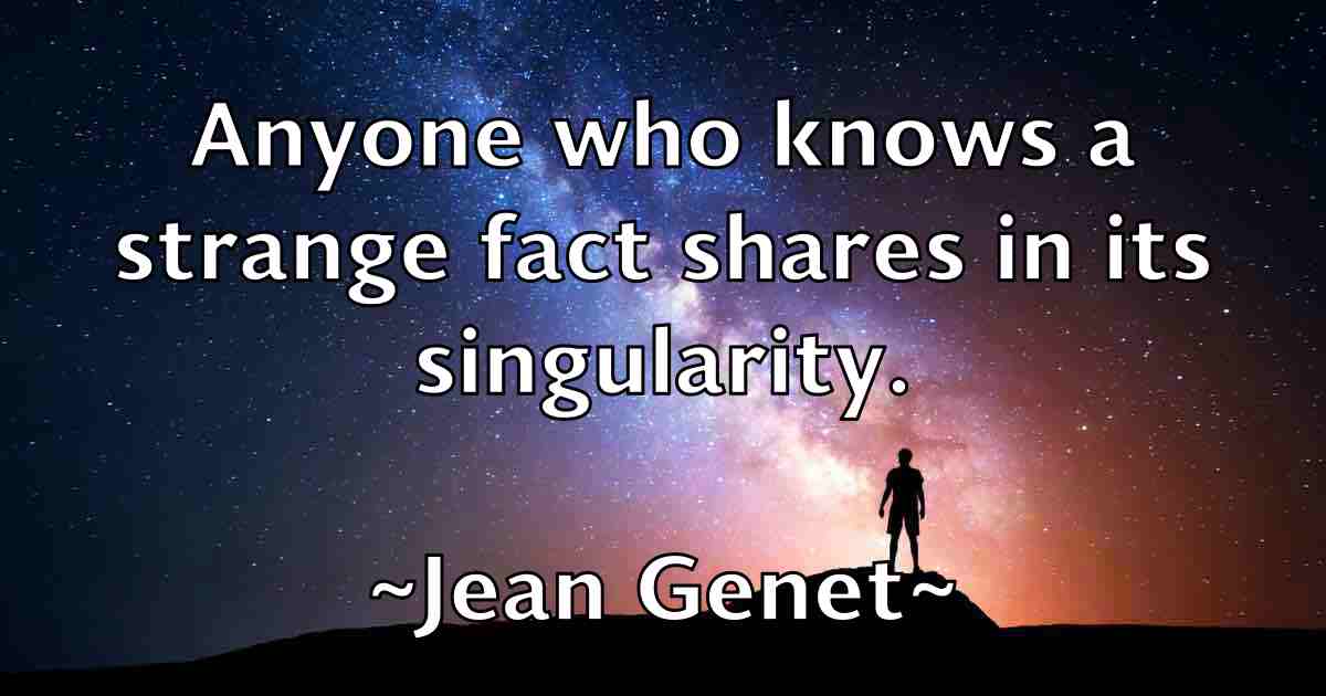 /images/quoteimage/jean-genet-fb-369348.jpg