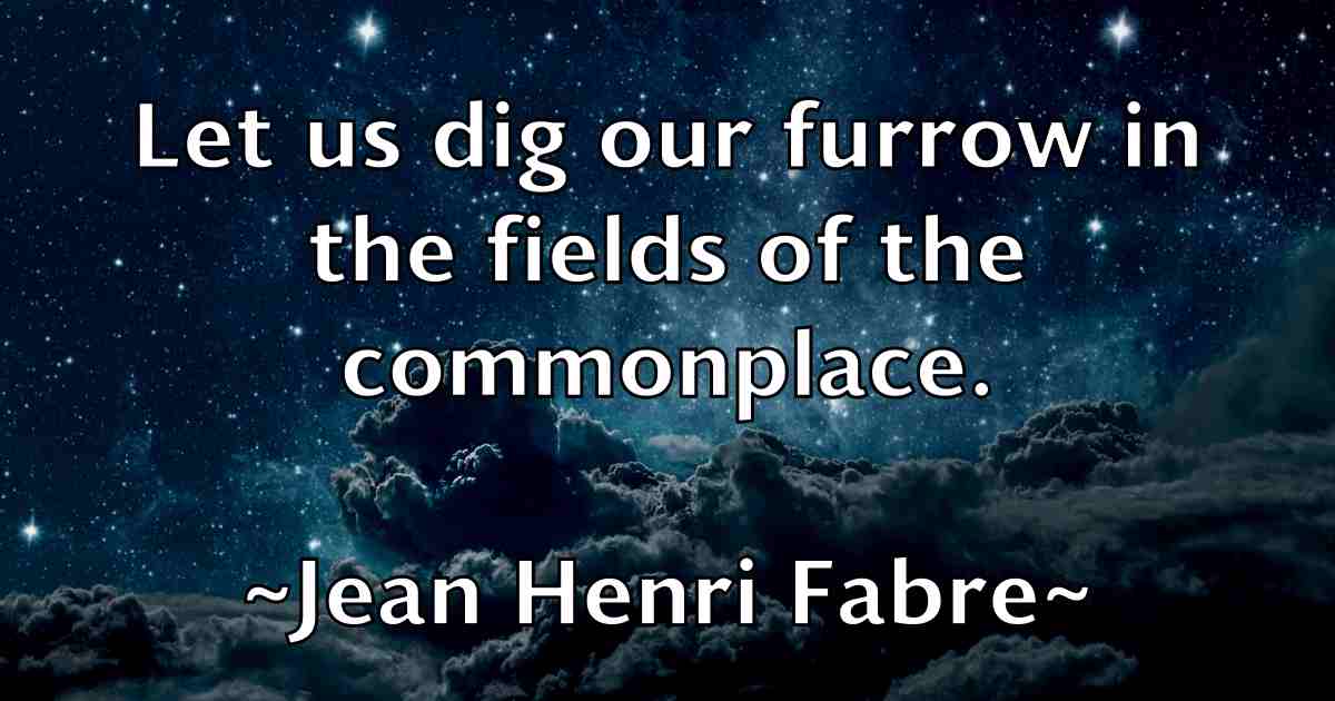 /images/quoteimage/jean-henri-fabre-fb-369426.jpg