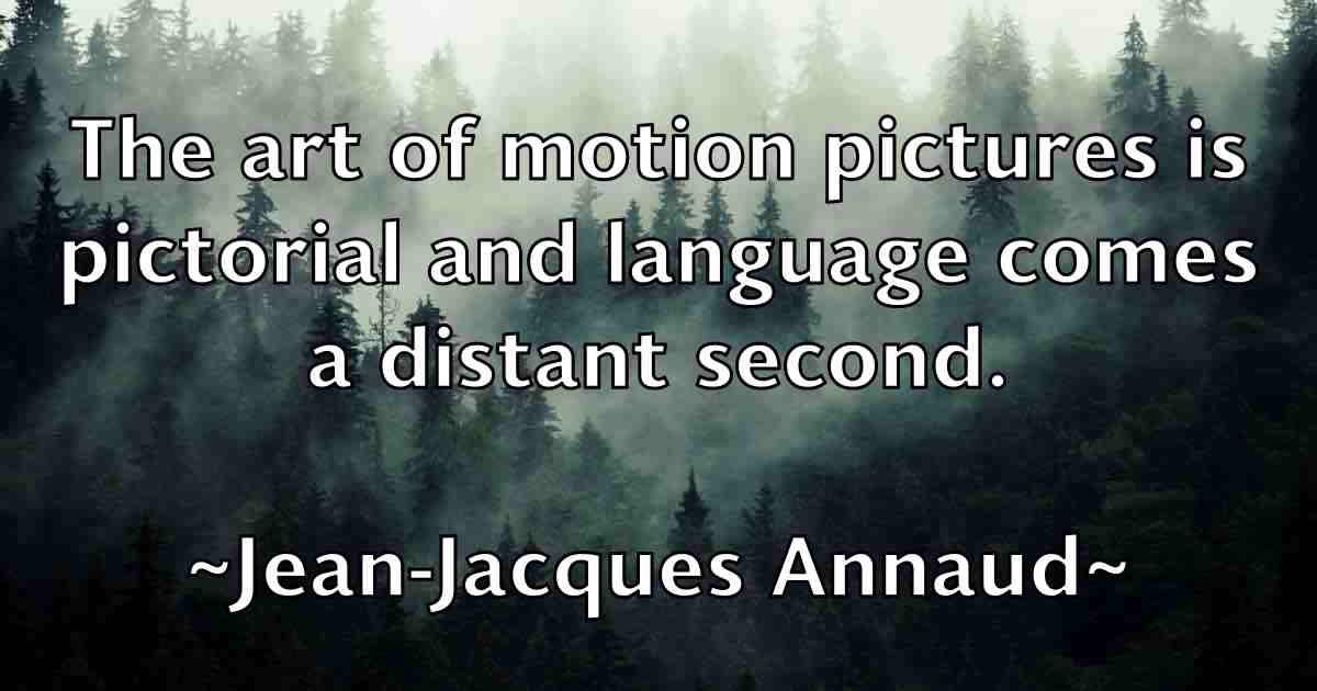/images/quoteimage/jean-jacques-annaud-fb-370141.jpg