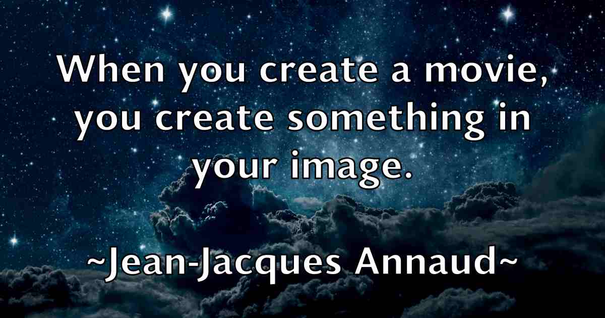/images/quoteimage/jean-jacques-annaud-fb-370142.jpg