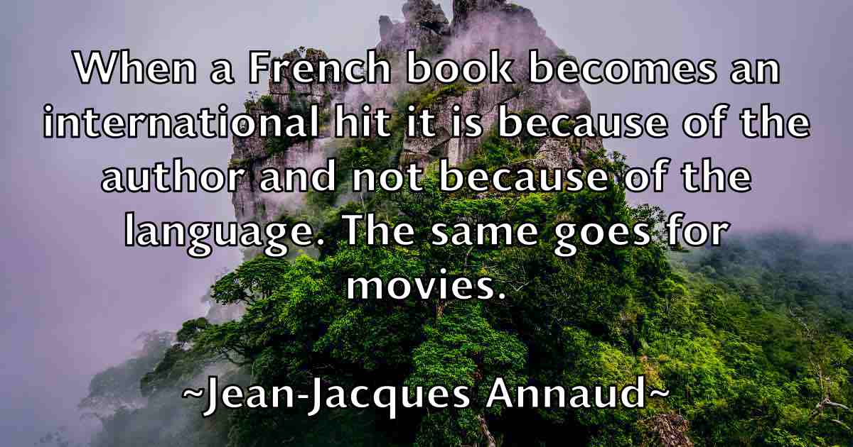 /images/quoteimage/jean-jacques-annaud-fb-370147.jpg