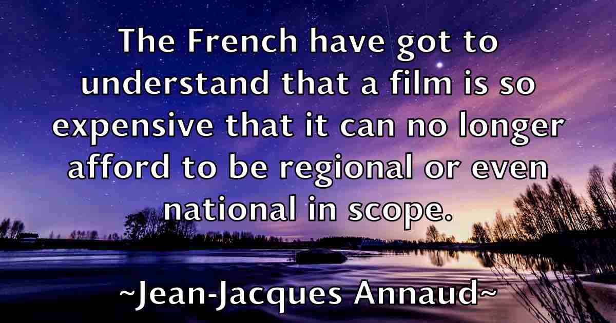 /images/quoteimage/jean-jacques-annaud-fb-370149.jpg