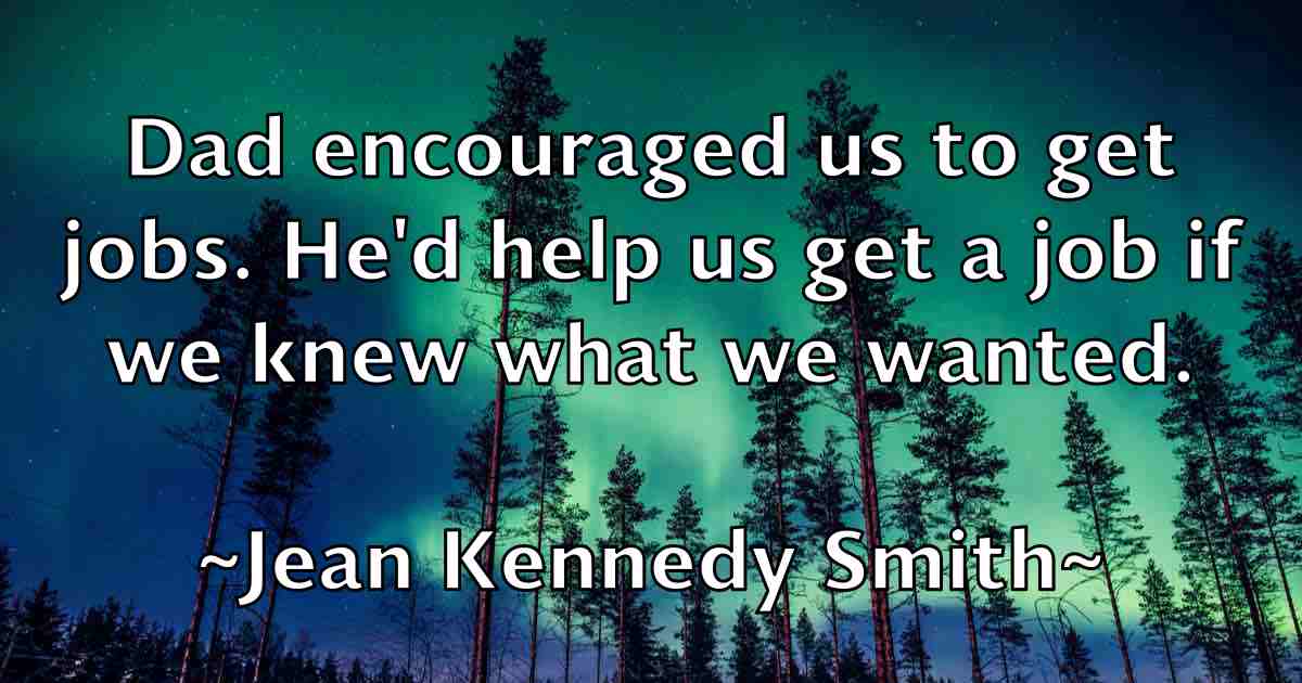/images/quoteimage/jean-kennedy-smith-fb-369464.jpg