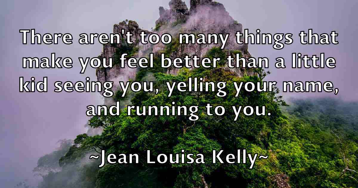 /images/quoteimage/jean-louisa-kelly-fb-369523.jpg