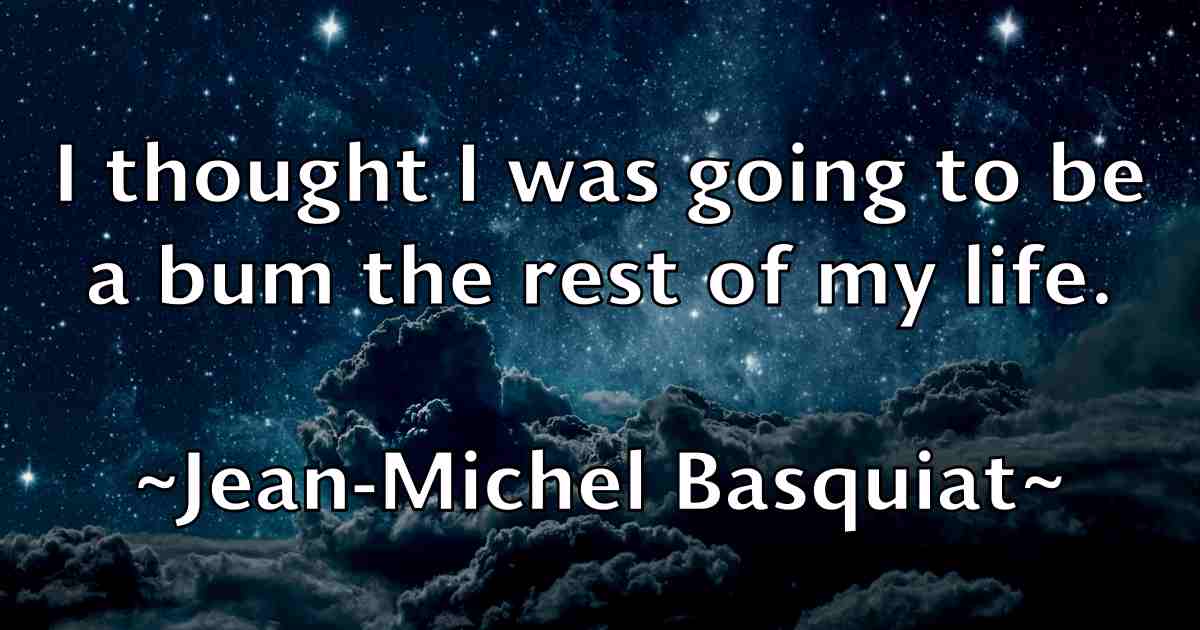 /images/quoteimage/jean-michel-basquiat-fb-370381.jpg
