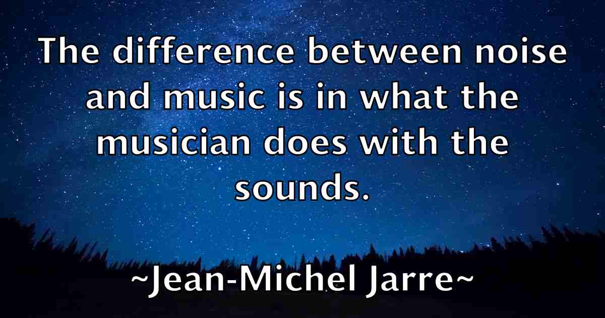 /images/quoteimage/jean-michel-jarre-fb-370404.jpg