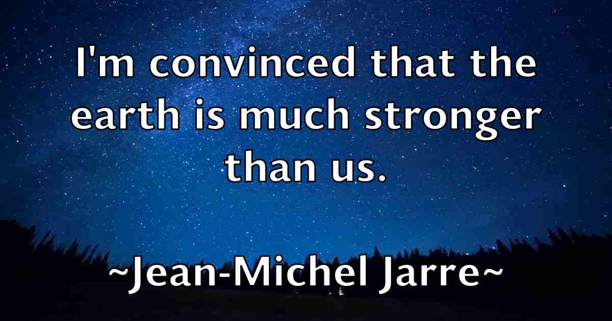 /images/quoteimage/jean-michel-jarre-fb-370422.jpg