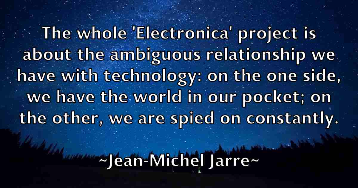 /images/quoteimage/jean-michel-jarre-fb-370424.jpg