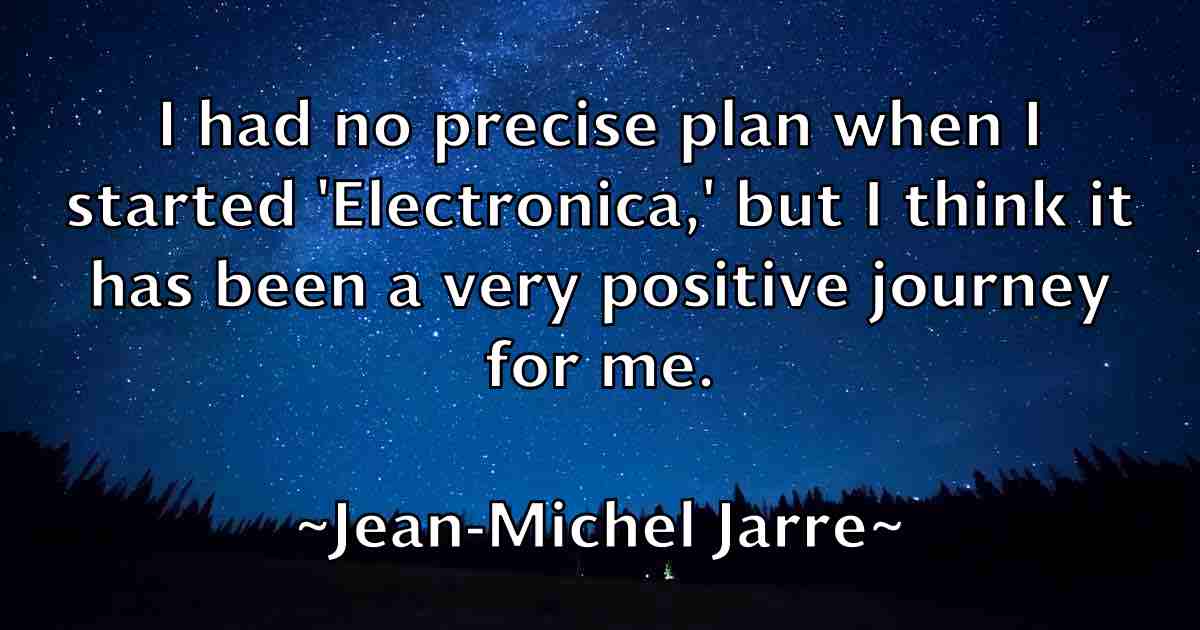 /images/quoteimage/jean-michel-jarre-fb-370431.jpg