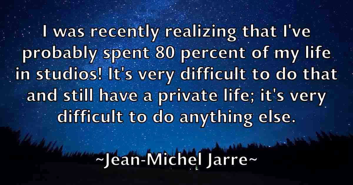 /images/quoteimage/jean-michel-jarre-fb-370440.jpg