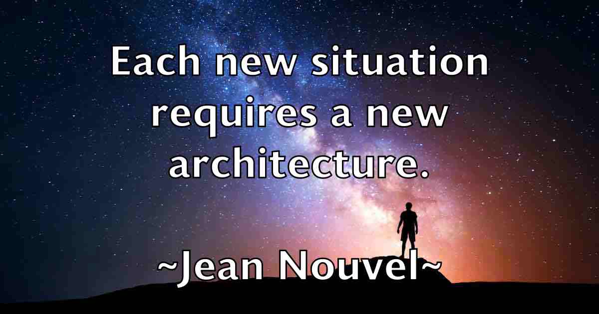 /images/quoteimage/jean-nouvel-fb-369580.jpg