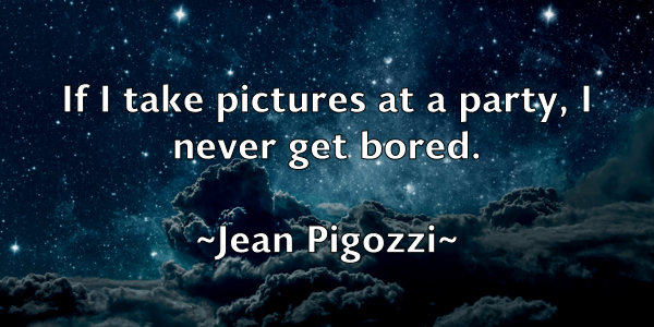 /images/quoteimage/jean-pigozzi-369752.jpg