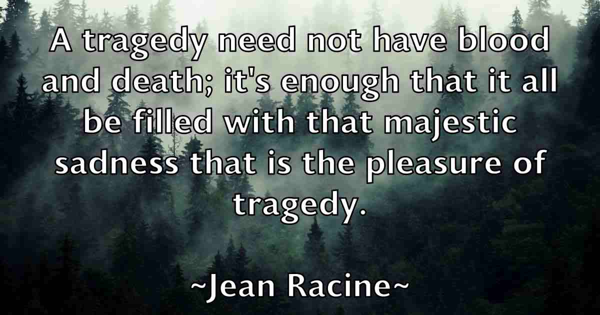 /images/quoteimage/jean-racine-fb-369757.jpg