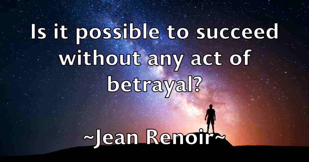 /images/quoteimage/jean-renoir-fb-369814.jpg