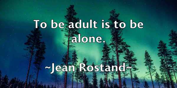 /images/quoteimage/jean-rostand-369823.jpg