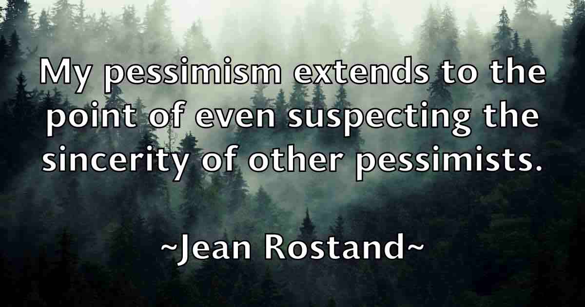 /images/quoteimage/jean-rostand-fb-369830.jpg