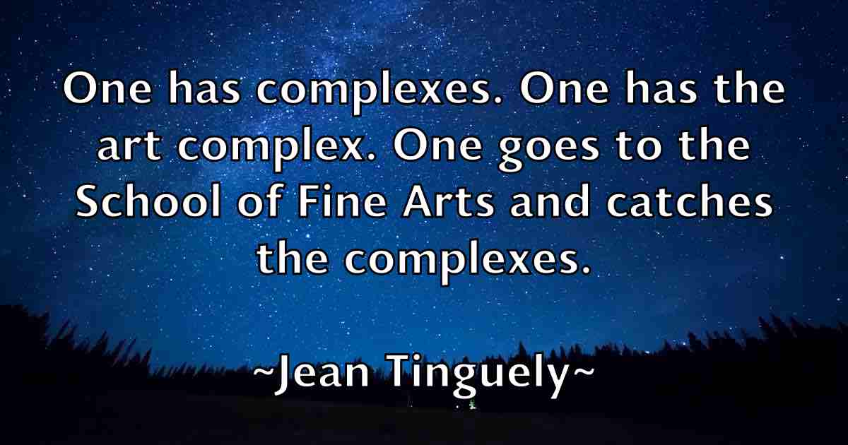 /images/quoteimage/jean-tinguely-fb-369921.jpg