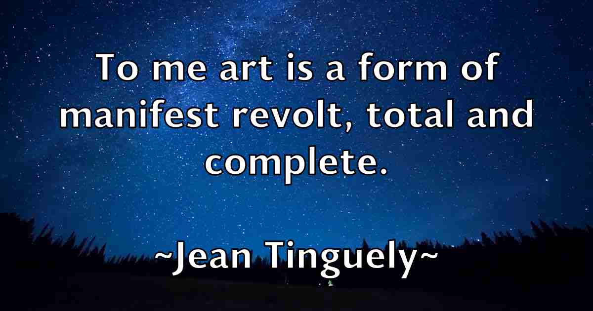 /images/quoteimage/jean-tinguely-fb-369922.jpg