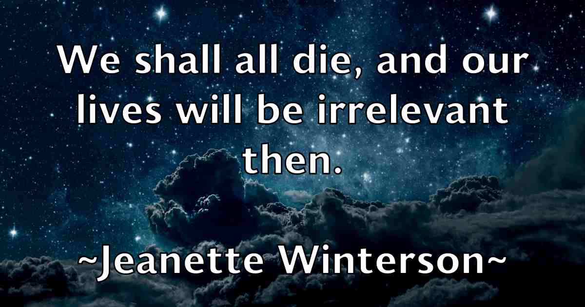 /images/quoteimage/jeanette-winterson-fb-370694.jpg