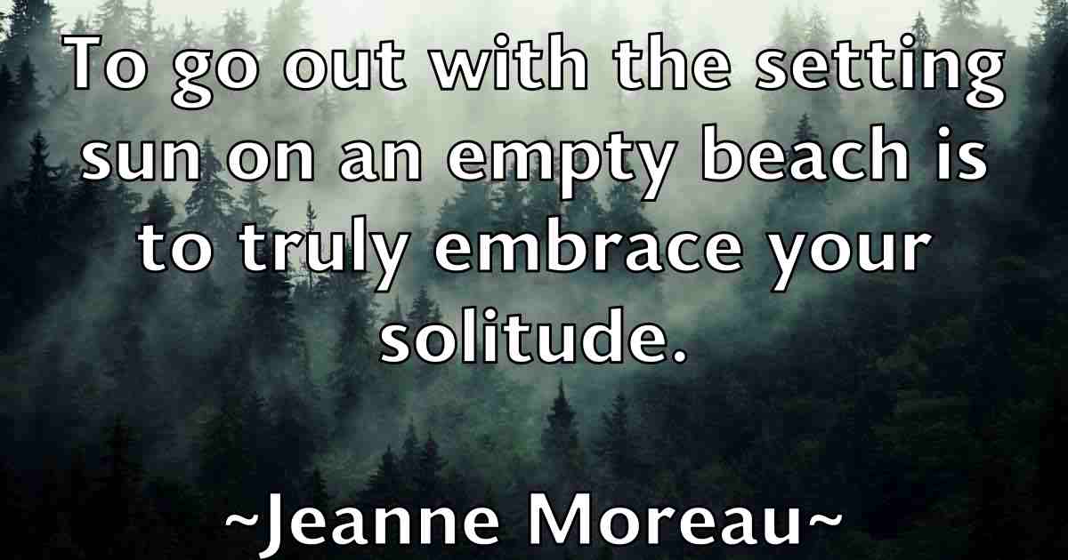 /images/quoteimage/jeanne-moreau-fb-371025.jpg