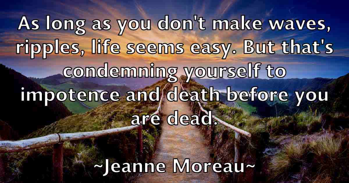 /images/quoteimage/jeanne-moreau-fb-371037.jpg