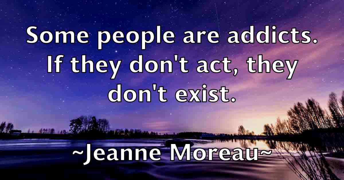 /images/quoteimage/jeanne-moreau-fb-371042.jpg