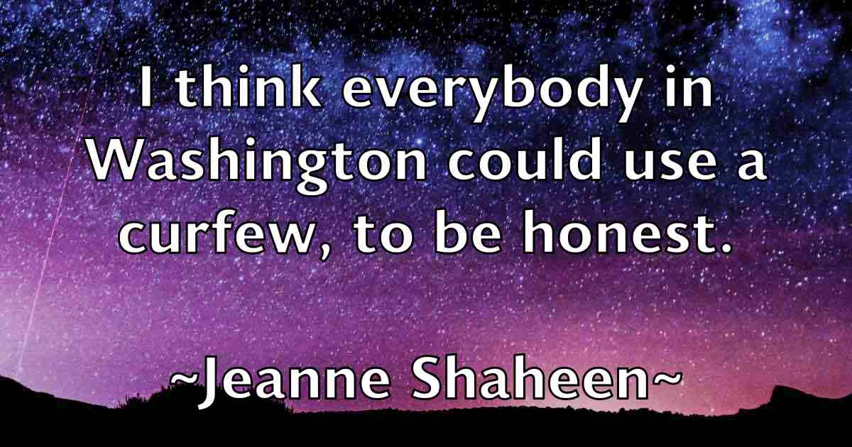 /images/quoteimage/jeanne-shaheen-fb-371143.jpg