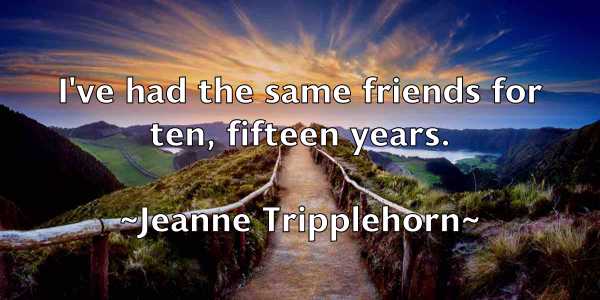 /images/quoteimage/jeanne-tripplehorn-371153.jpg