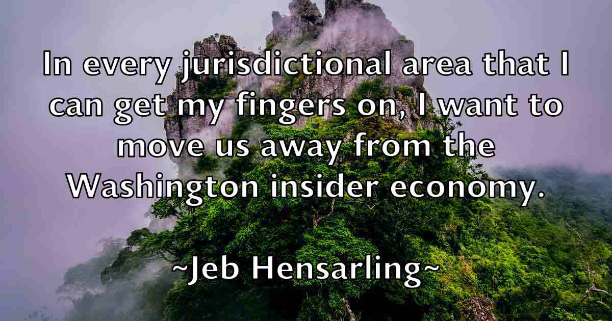 /images/quoteimage/jeb-hensarling-fb-371480.jpg
