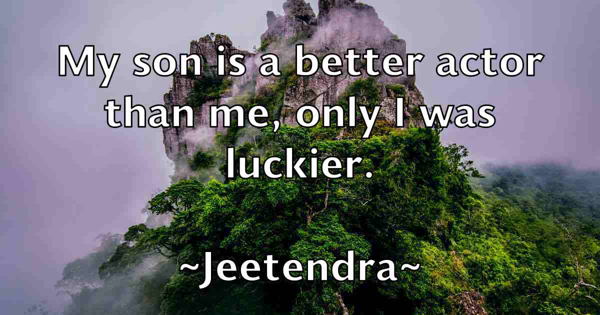/images/quoteimage/jeetendra-jeetendra-fb-371708.jpg