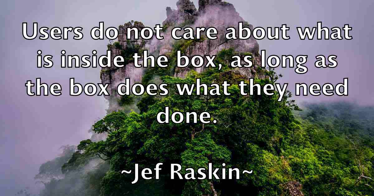 /images/quoteimage/jef-raskin-fb-371772.jpg