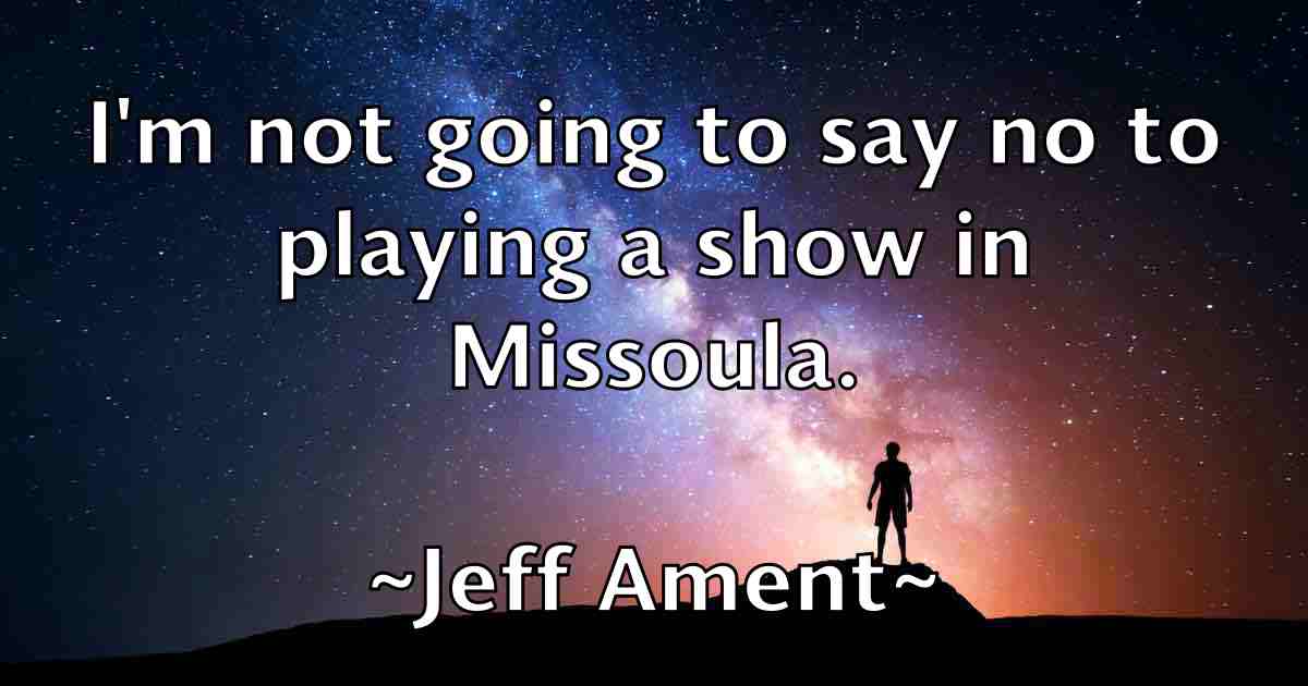 /images/quoteimage/jeff-ament-fb-371814.jpg