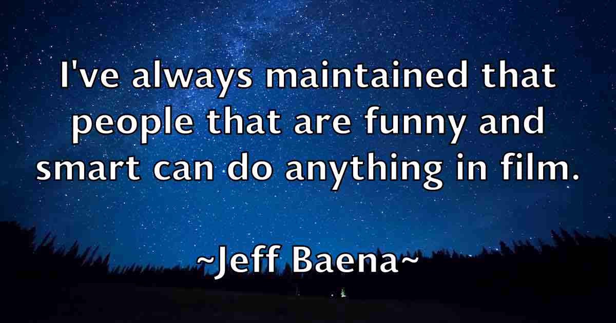 /images/quoteimage/jeff-baena-fb-371863.jpg