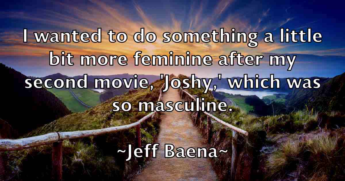 /images/quoteimage/jeff-baena-fb-371867.jpg